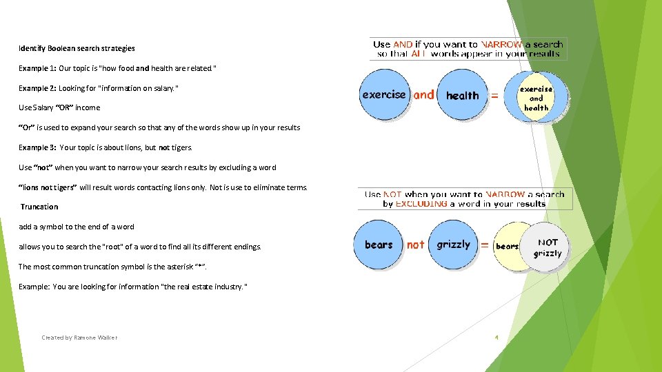 Identify Boolean search strategies Example 1: Our topic is "how food and health are