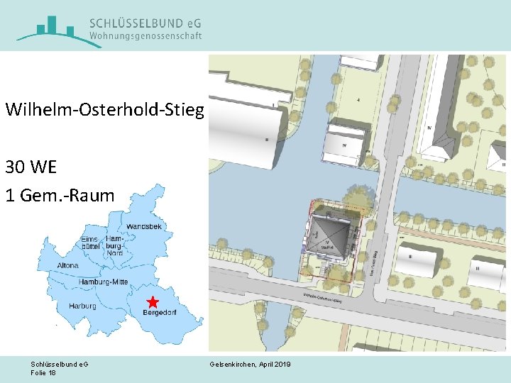 Wilhelm-Osterhold-Stieg 30 WE 1 Gem. -Raum Schlüsselbund e. G Folie 18 Gelsenkirchen, April 2019
