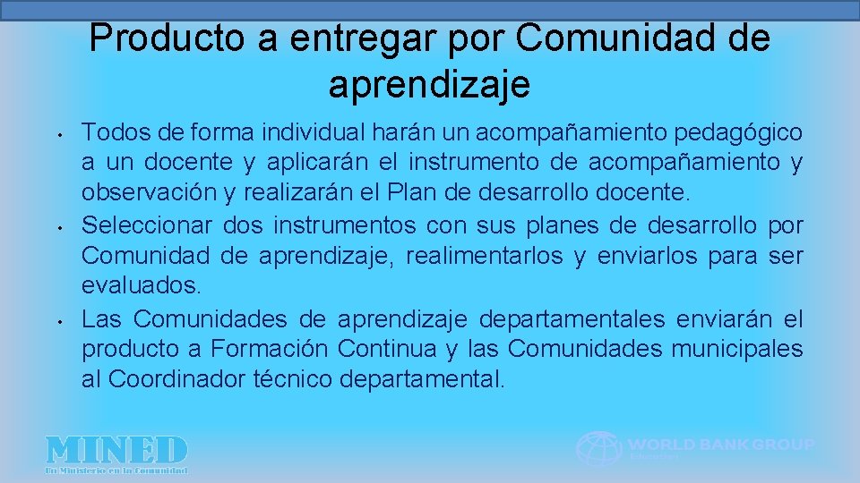 Producto a entregar por Comunidad de aprendizaje • • • Todos de forma individual