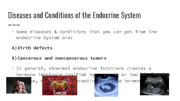 Diseases and Conditions of the Endocrine System - Some diseases & conditions that you