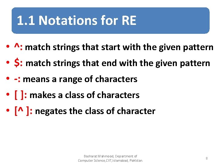 1. 1 Notations for RE • • • ^: match strings that start with