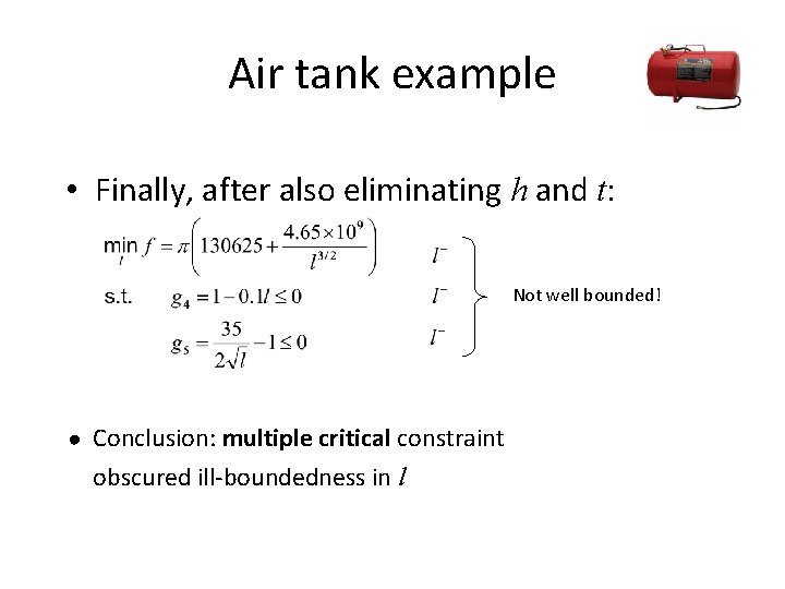 Air tank example • Finally, after also eliminating h and t: Not well bounded!