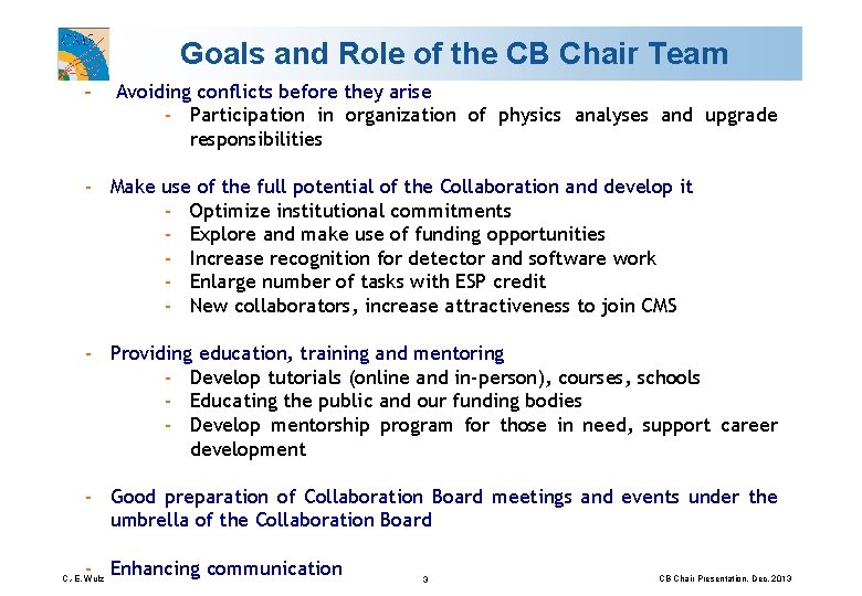 Goals and Role of the CB Chair Team - Avoiding conflicts before they arise