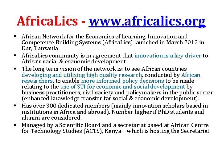 Africa. Lics - www. africalics. org § African Network for the Economics of Learning,