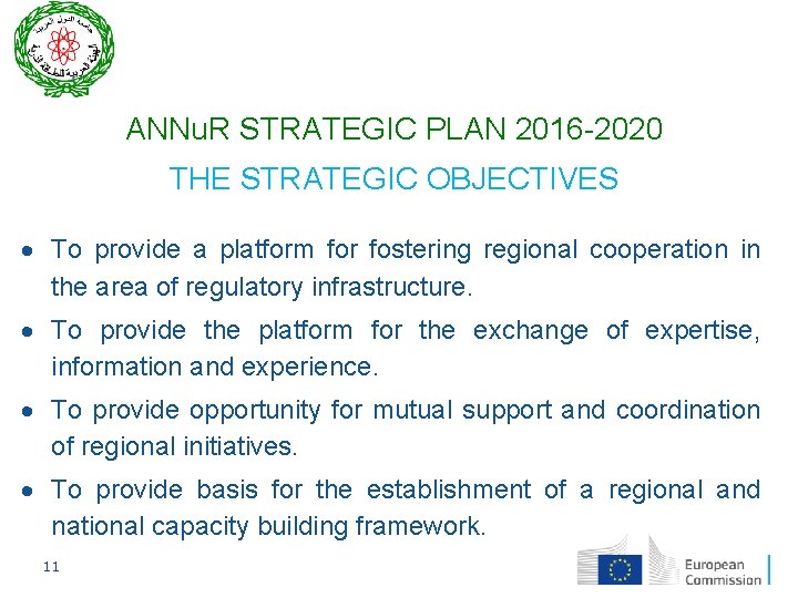 ANNu. R STRATEGIC PLAN 2016 -2020 THE STRATEGIC OBJECTIVES To provide a platform for