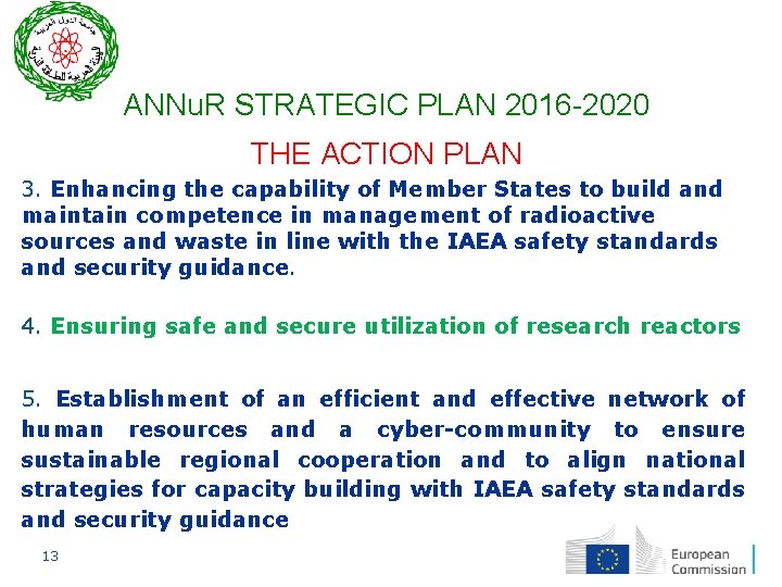 ANNu. R STRATEGIC PLAN 2016 -2020 THE ACTION PLAN 3. Enhancing the capability of