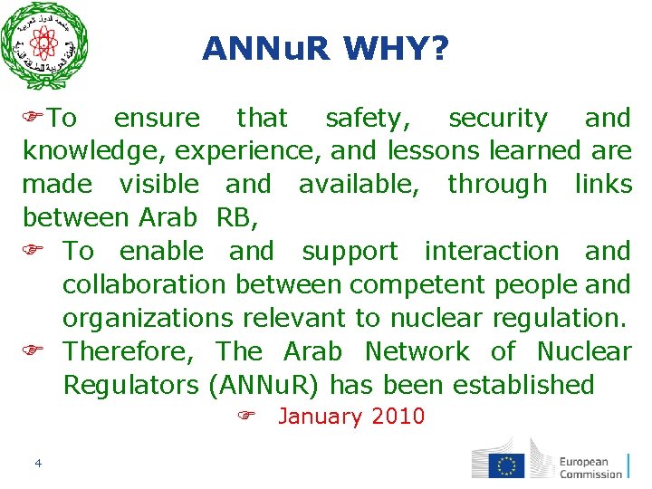 ANNu. R WHY? To ensure that safety, security and knowledge, experience, and lessons learned