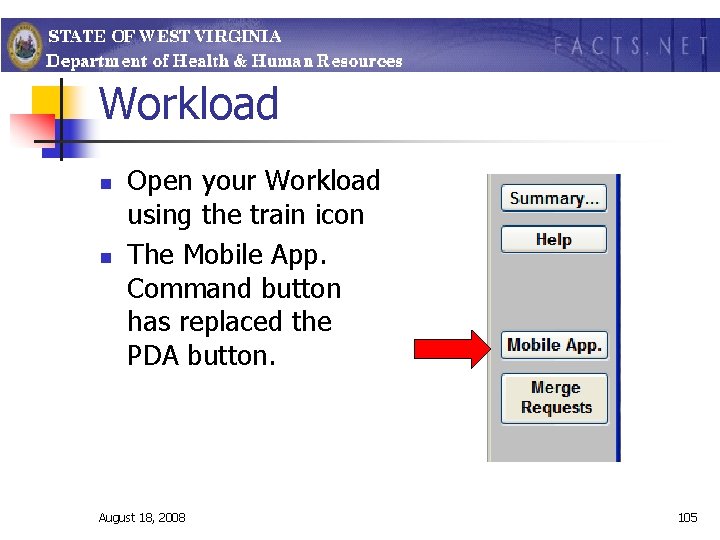 Workload n n Open your Workload using the train icon The Mobile App. Command