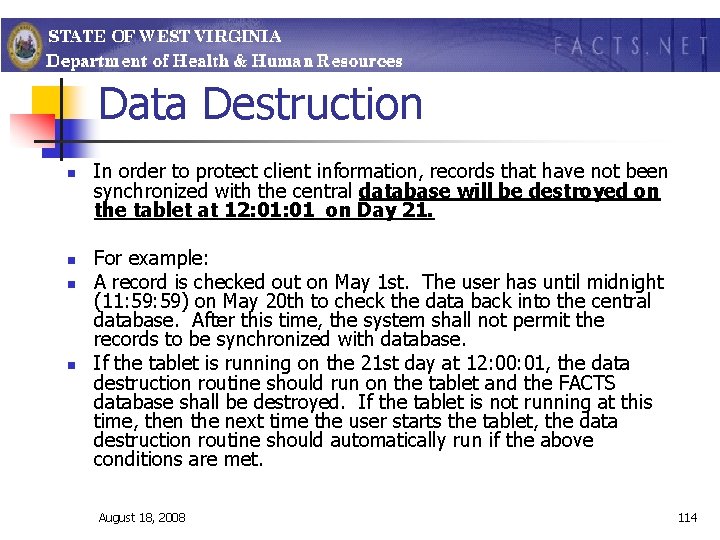 Data Destruction n n In order to protect client information, records that have not