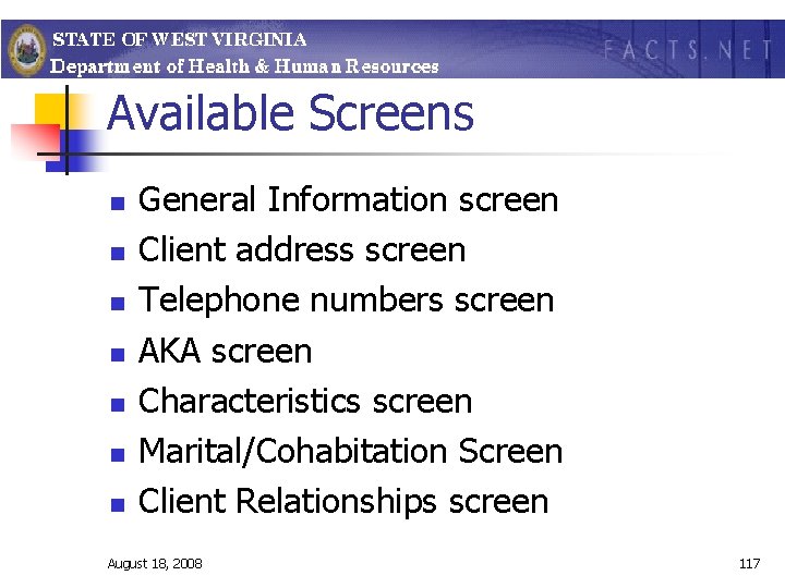 Available Screens n n n n General Information screen Client address screen Telephone numbers