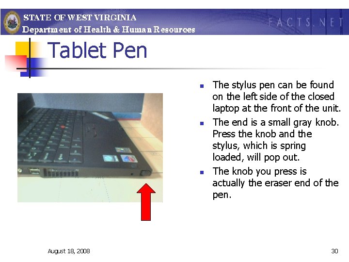 Tablet Pen n August 18, 2008 The stylus pen can be found on the