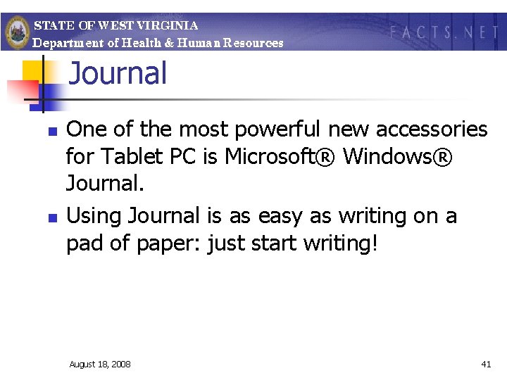 Journal n n One of the most powerful new accessories for Tablet PC is