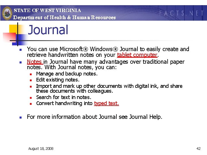 Journal n n You can use Microsoft® Windows® Journal to easily create and retrieve