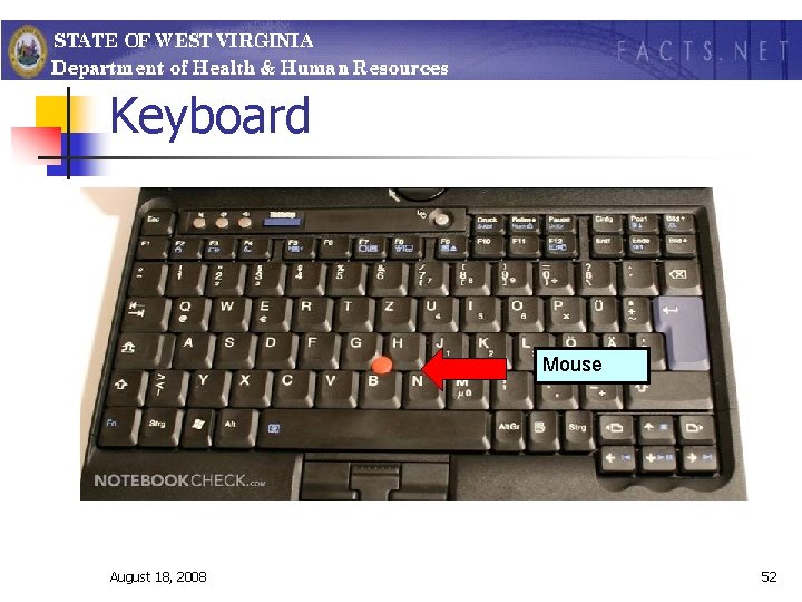 Keyboard Mouse August 18, 2008 52 