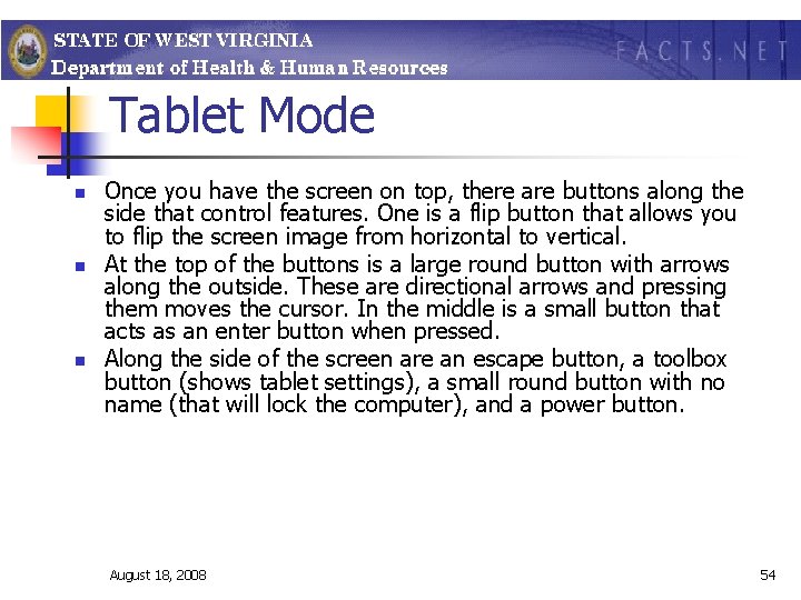 Tablet Mode n n n Once you have the screen on top, there are