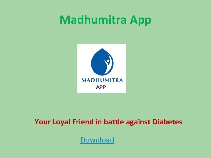 Madhumitra App Your Loyal Friend in battle against Diabetes Download 