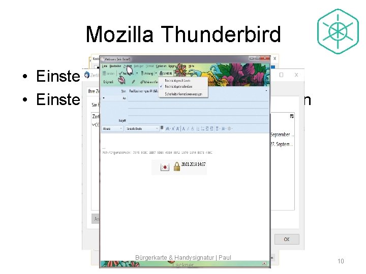 Mozilla Thunderbird • Einstellungen -> Einstellungen • Einstellungen -> Konten-Einstellungen Bürgerkarte & Handysignatur |