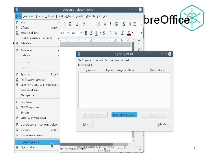 Dokumentensignatur - Libre. Office • Datei -> Digitale Signaturen Bürgerkarte & Handysignatur | Paul