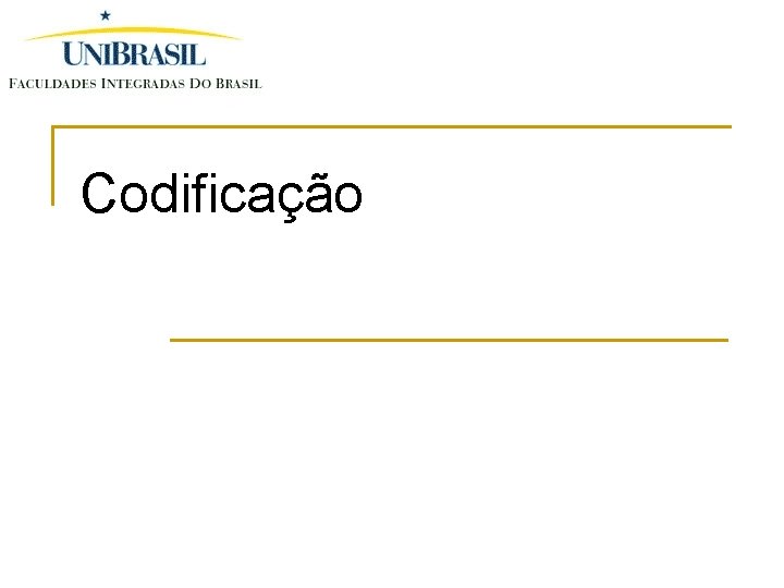 Codificação 