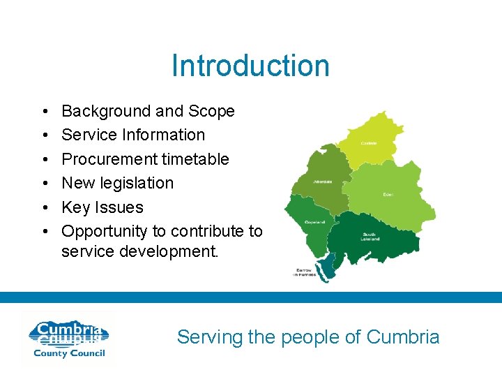 Introduction • • • Background and Scope Service Information Procurement timetable New legislation Key