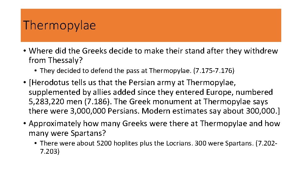 Thermopylae • Where did the Greeks decide to make their stand after they withdrew