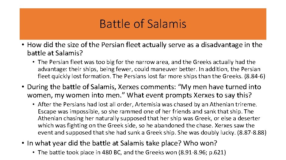 Battle of Salamis • How did the size of the Persian fleet actually serve