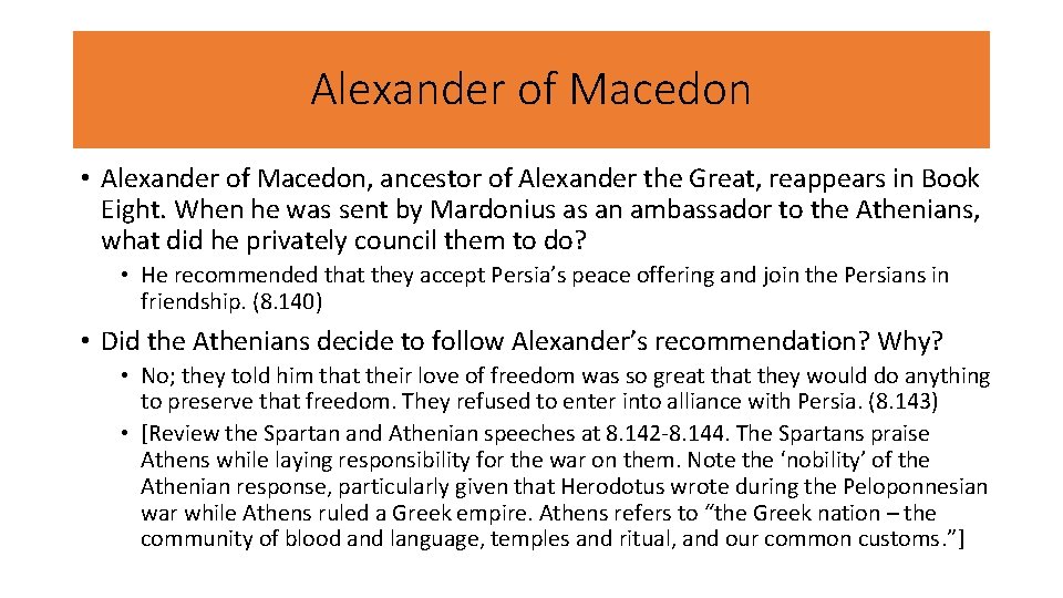 Alexander of Macedon • Alexander of Macedon, ancestor of Alexander the Great, reappears in
