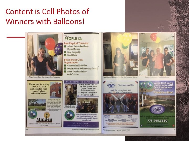 Content is Cell Photos of Winners with Balloons! 