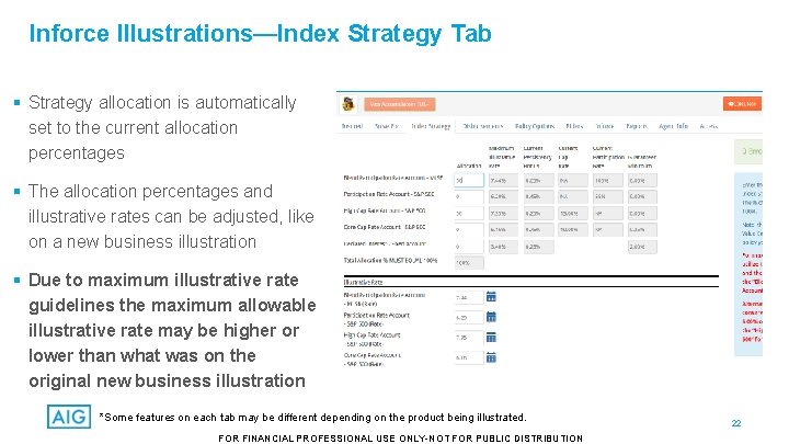 Inforce Illustrations—Index Strategy Tab § Strategy allocation is automatically set to the current allocation