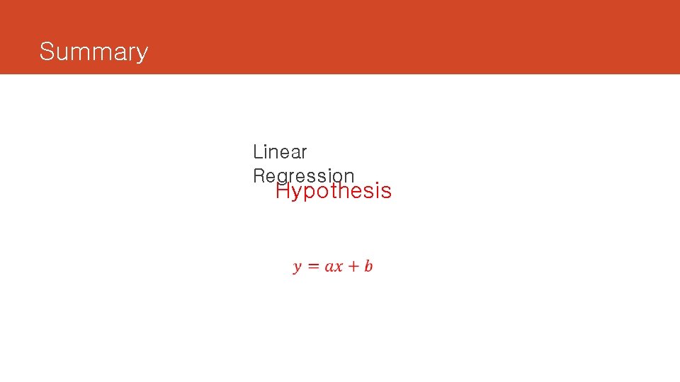 Summary Linear Regression Hypothesis 