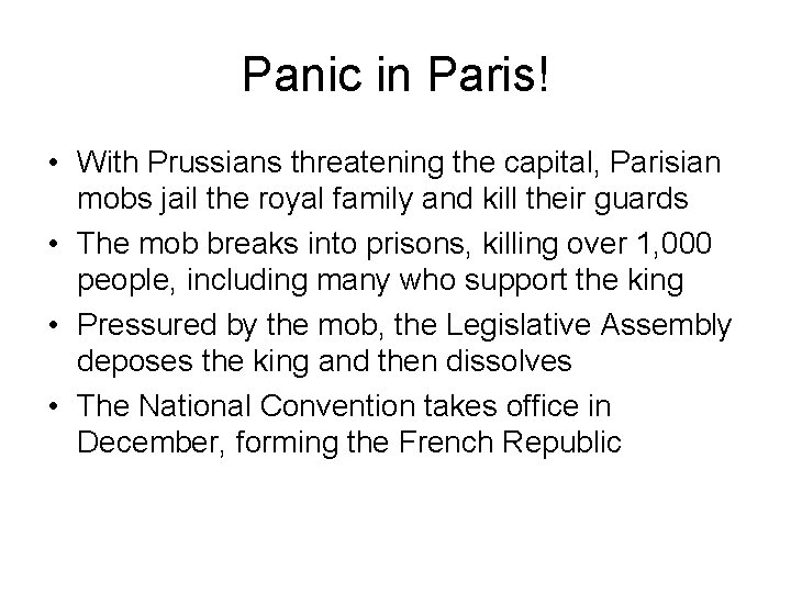 Panic in Paris! • With Prussians threatening the capital, Parisian mobs jail the royal