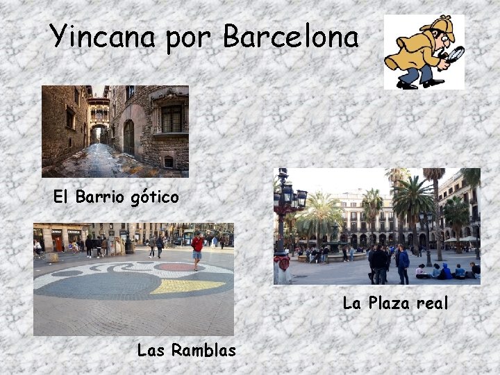 Yincana por Barcelona El Barrio gótico La Plaza real Las Ramblas 