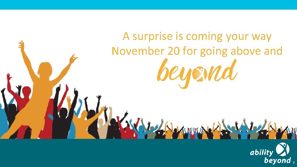 A surprise is coming your way November 20 for going above and 9 