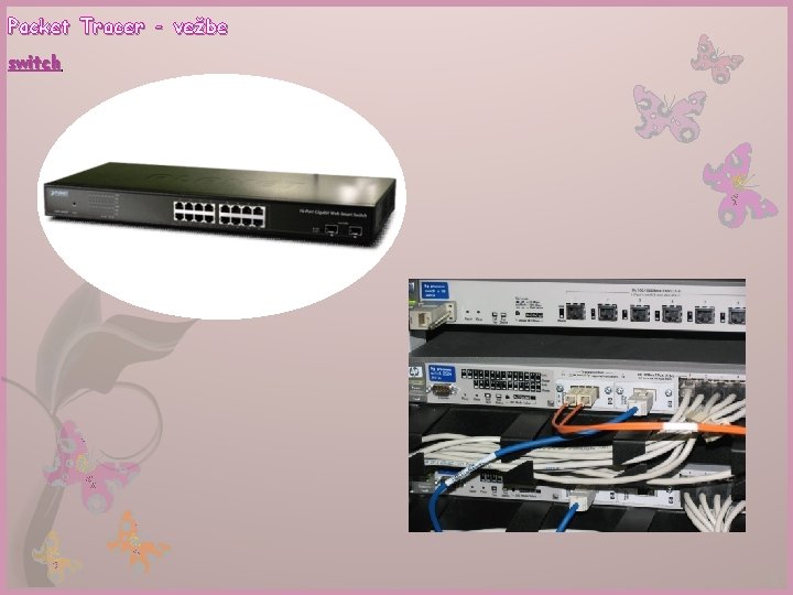 Packet Tracer - vežbe switch 5 Packet Tracer - vežbe switch 5