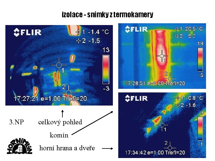 izolace - snímky z termokamery 3. NP celkový pohled komín horní hrana a dveře