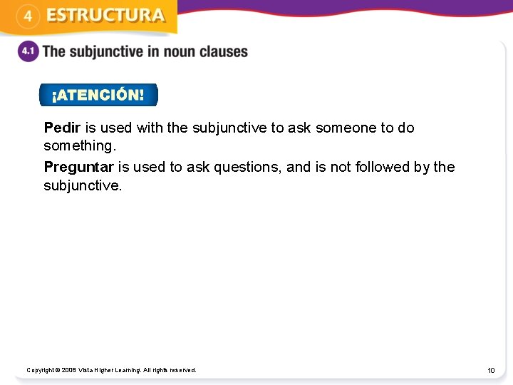 Pedir is used with the subjunctive to ask someone to do something. Preguntar is