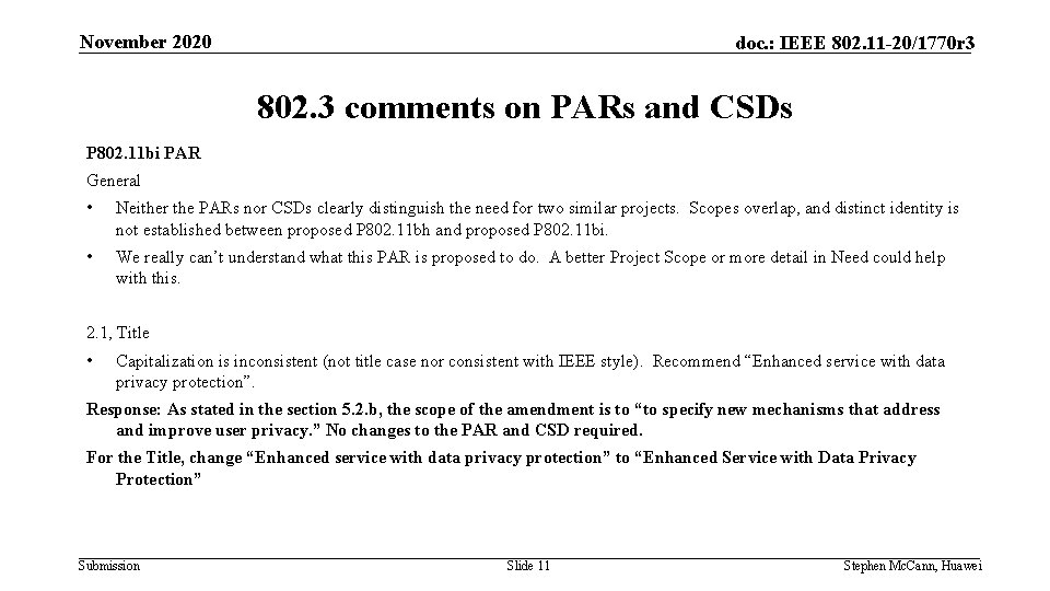 November 2020 doc. : IEEE 802. 11 -20/1770 r 3 802. 3 comments on