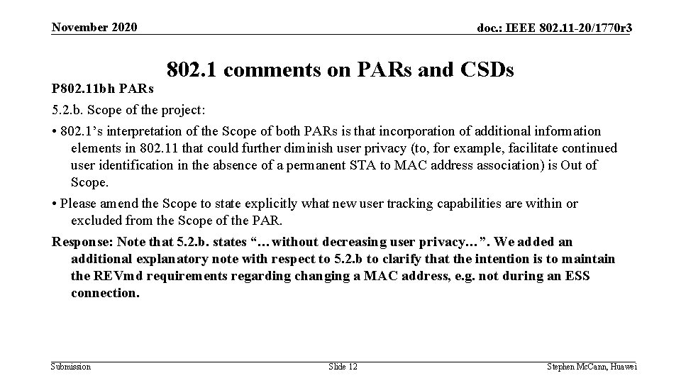 November 2020 doc. : IEEE 802. 11 -20/1770 r 3 802. 1 comments on