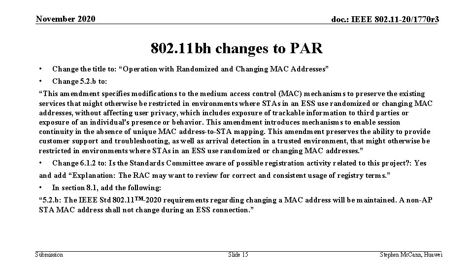 November 2020 doc. : IEEE 802. 11 -20/1770 r 3 802. 11 bh changes