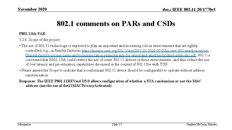 November 2020 doc. : IEEE 802. 11 -20/1770 r 3 802. 1 comments on