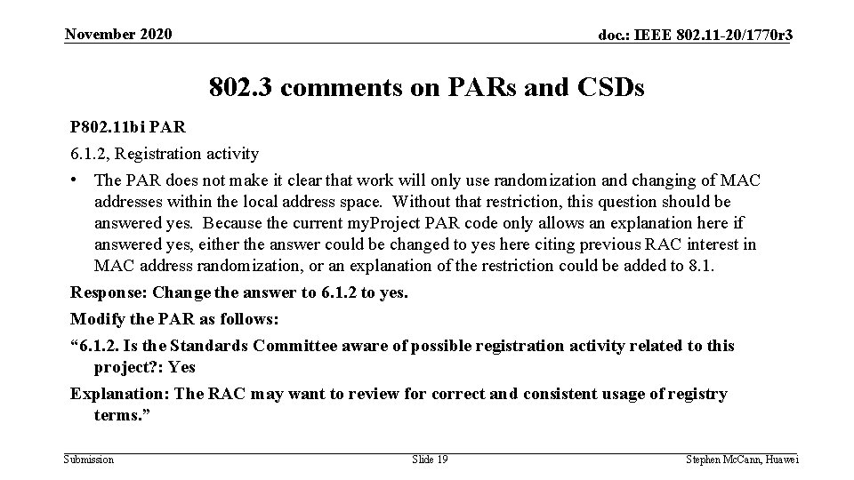 November 2020 doc. : IEEE 802. 11 -20/1770 r 3 802. 3 comments on