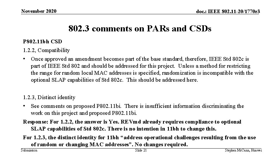 November 2020 doc. : IEEE 802. 11 -20/1770 r 3 802. 3 comments on