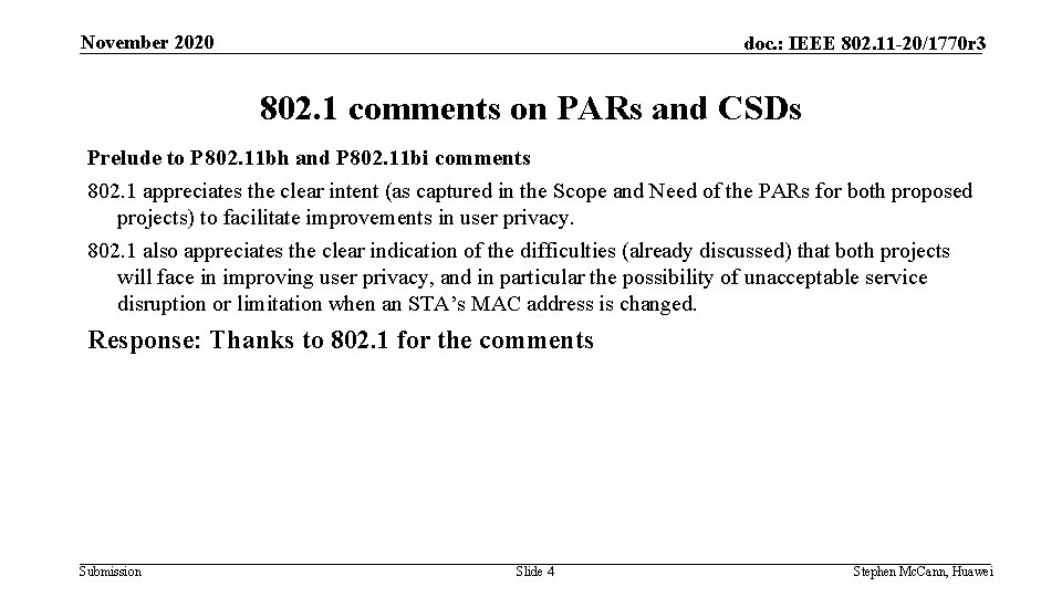 November 2020 doc. : IEEE 802. 11 -20/1770 r 3 802. 1 comments on