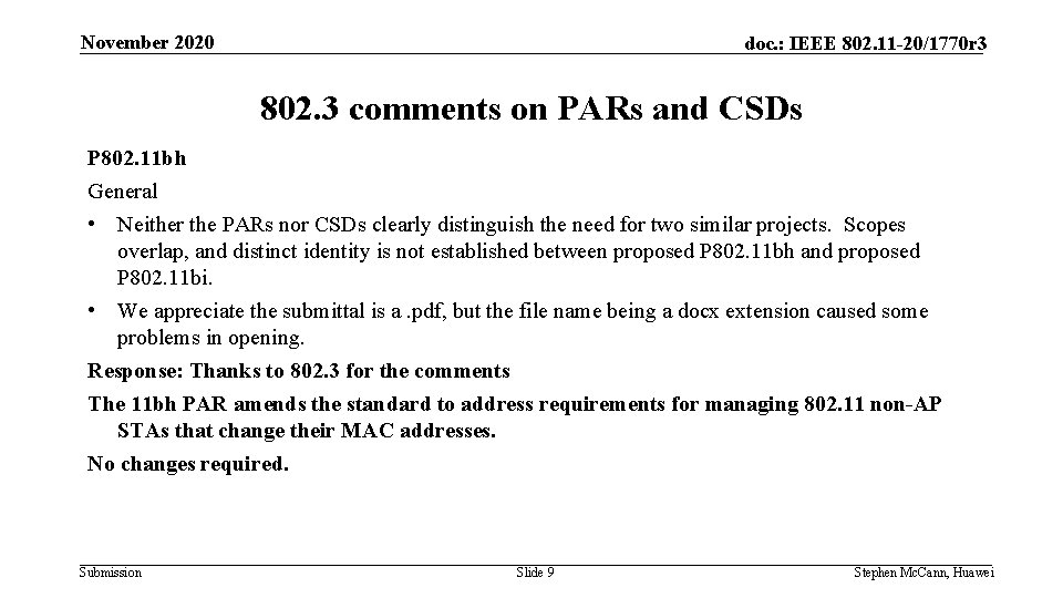 November 2020 doc. : IEEE 802. 11 -20/1770 r 3 802. 3 comments on
