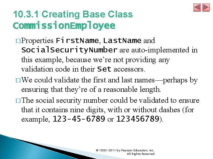10. 3. 1 Creating Base Class Commission. Employee � Properties First. Name, Last. Name