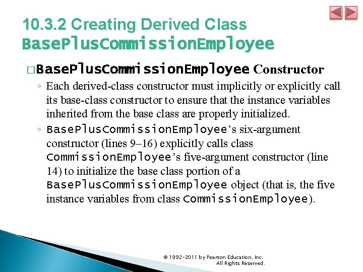 10. 3. 2 Creating Derived Class Base. Plus. Commission. Employee � Base. Plus. Commission.