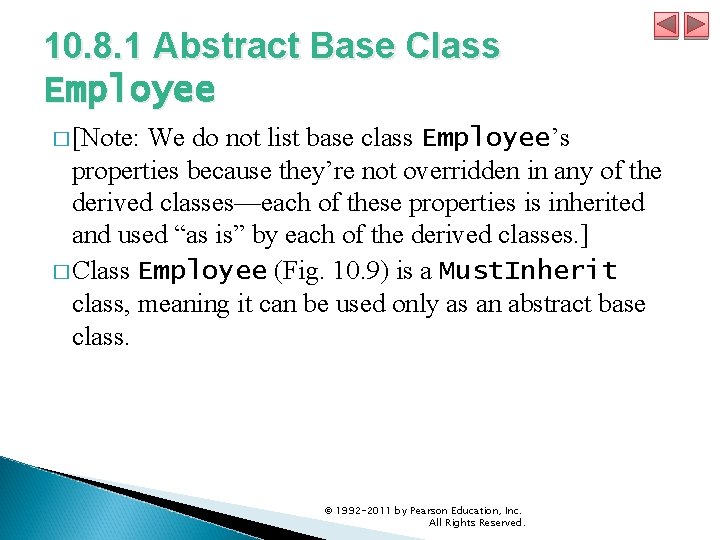 10. 8. 1 Abstract Base Class Employee � [Note: We do not list base