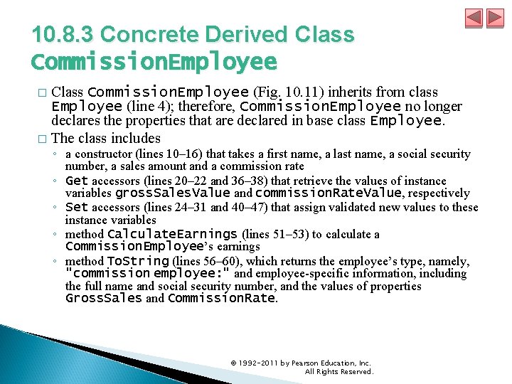 10. 8. 3 Concrete Derived Class Commission. Employee (Fig. 10. 11) inherits from class