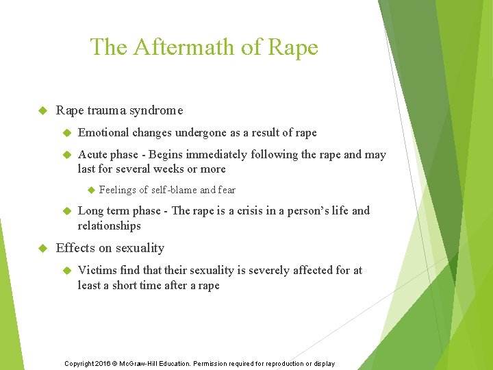 The Aftermath of Rape trauma syndrome Emotional changes undergone as a result of rape