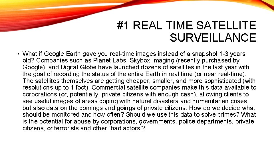 #1 REAL TIME SATELLITE SURVEILLANCE • What if Google Earth gave you real-time images